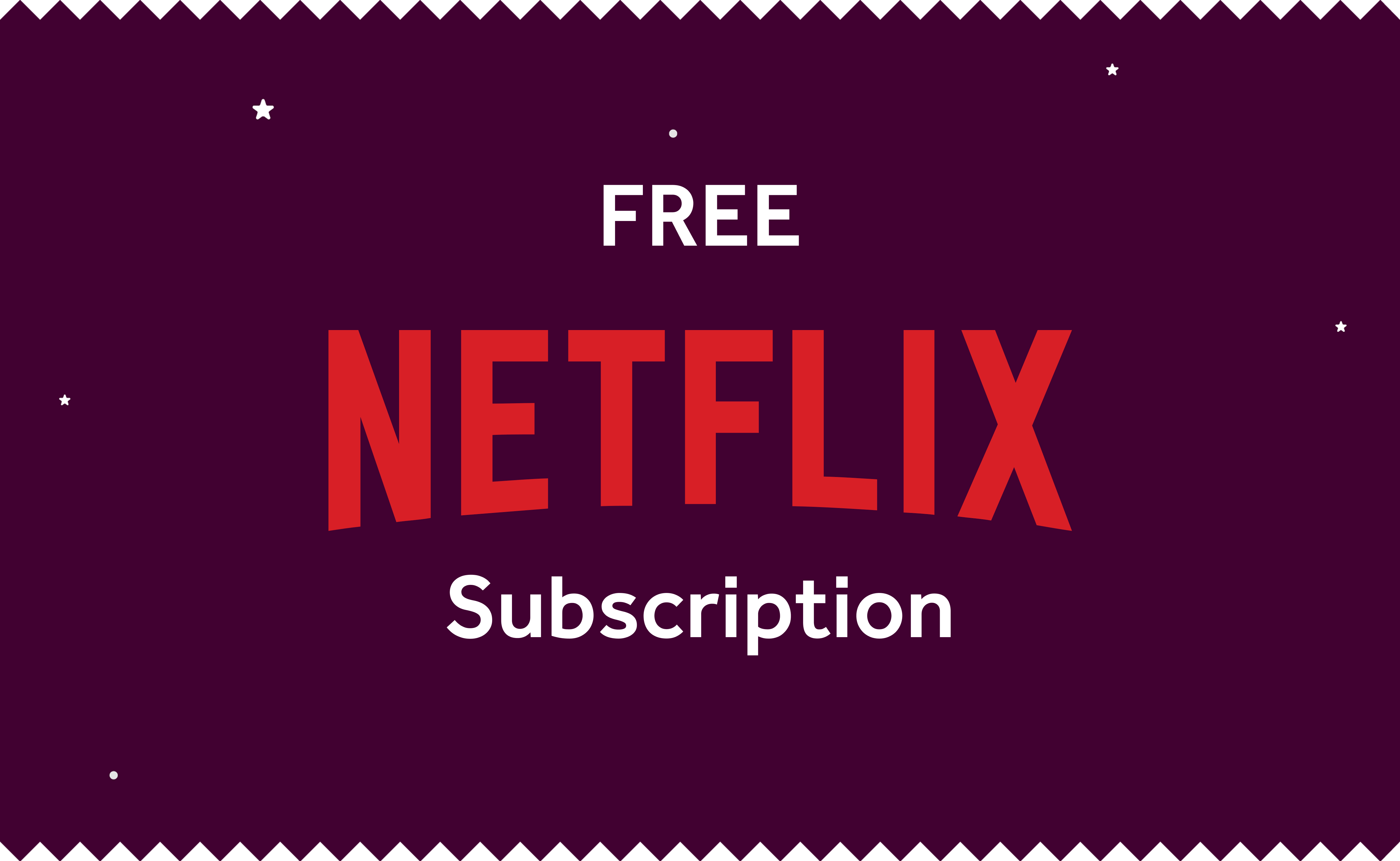 Free Netflix Subscription